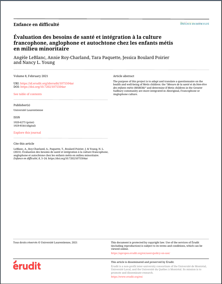 Évaluation des besoins de santé et intégration à la culture francophone, anglophone et autochtone chez les enfants métis en milieu minoritaire Évaluation des besoins de santé et intégration à la culture francophone, anglophone et autochtone chez les enfants métis en milieu minoritaire